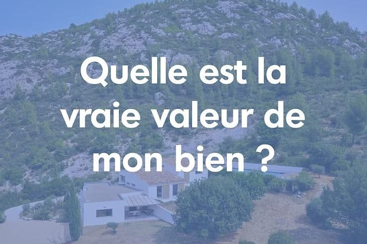 Quelle est la valeur de mon bien ? Partie 2